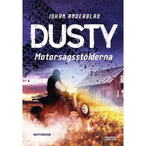 Johan Anderblad Motorsågsstölderna (bok, kartonnage)