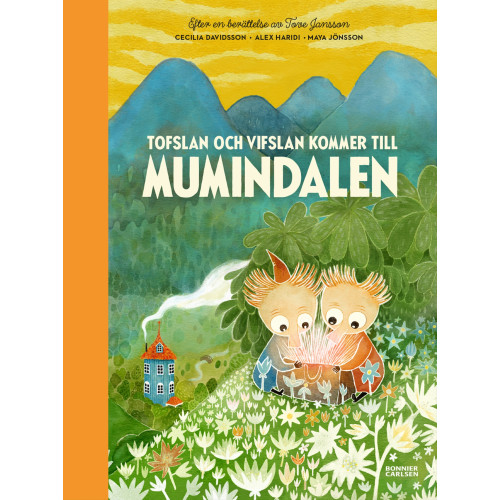 Cecilia Davidsson Tofslan och Vifslan kommer till Mumindalen (bok, halvklotband)