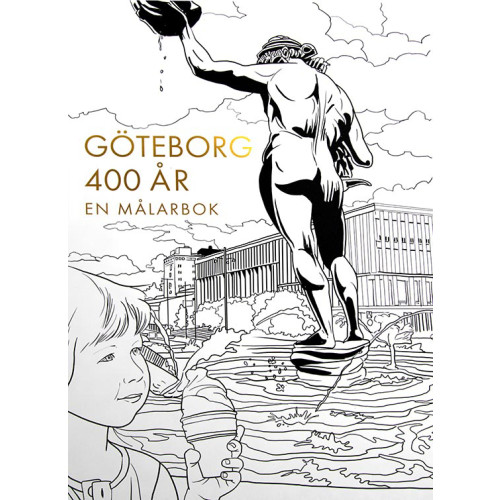 Patrik Berg Göteborg 400 år : En målarbok (inbunden)