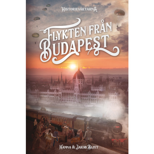 Hanna Blixt Flykten från Budapest (inbunden)