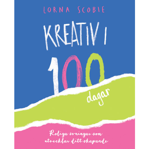 Lorna Scobie Kreativ i 100 dagar (bok, danskt band)
