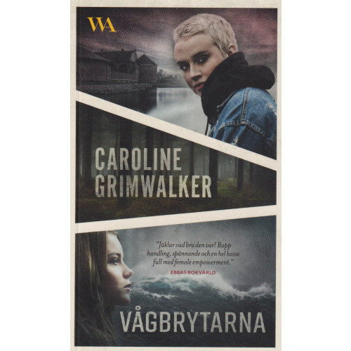 Caroline Grimwalker Vågbrytarna (pocket)