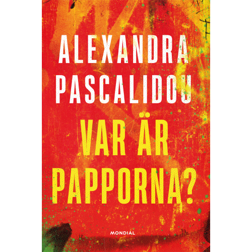 Alexandra Pascalidou Var är papporna? (inbunden)