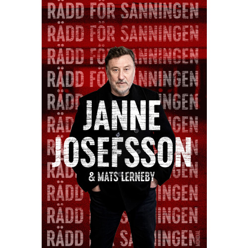 Janne Josefsson Rädd för sanningen (pocket)