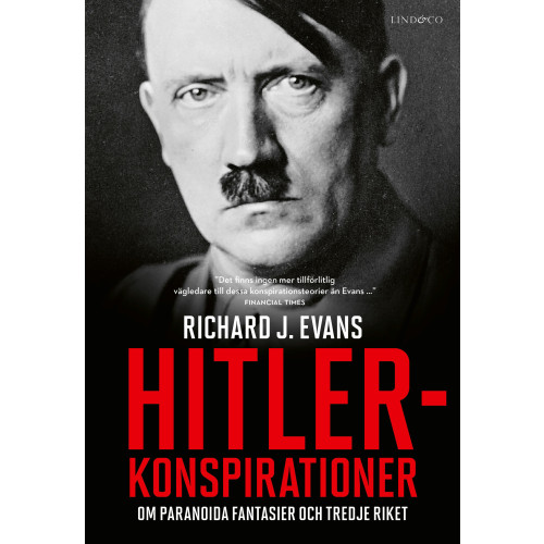 Richard J. Evans Hitlerkonspirationer : om paranoida fantasier och Tredje riket (inbunden)