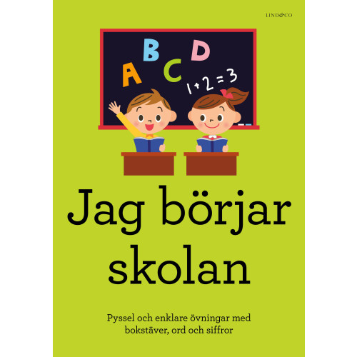 Sten Johnson Jag börjar skolan : pyssel och enklare övningar med bokstäver, ord och siffror (häftad)
