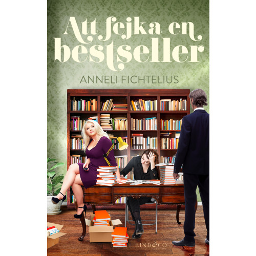 Anneli Fichtelius Att fejka en bestseller (inbunden)