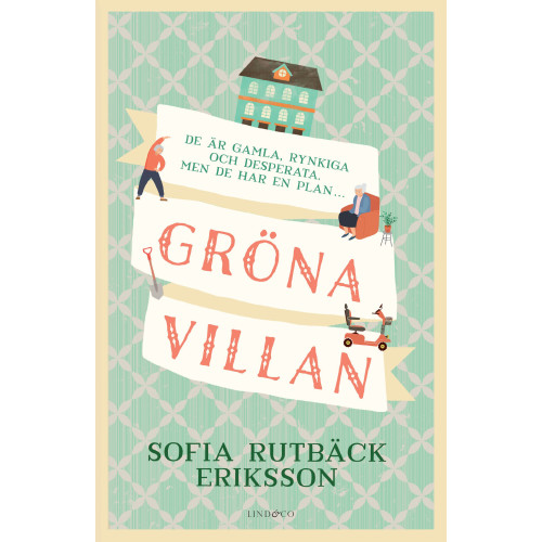 Sofia Rutbäck Eriksson Gröna Villan (inbunden)