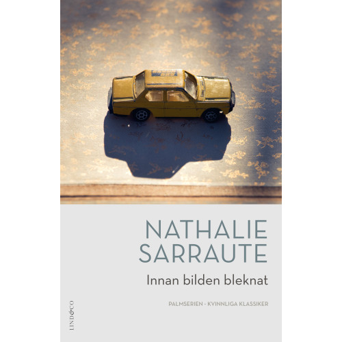 Nathalie Sarraute Innan bilden bleknat (inbunden)