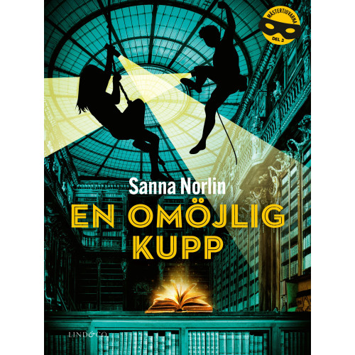 Sanna Norlin En omöjlig kupp (inbunden)