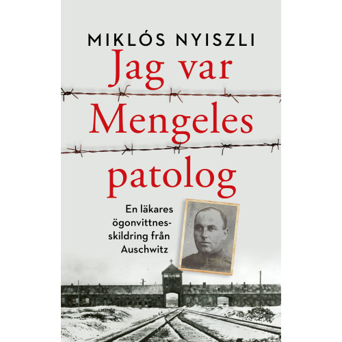 Miklós Nyiszli Jag var Mengeles patolog : en läkares ögonvittnesskildring från Auschwitz (pocket)
