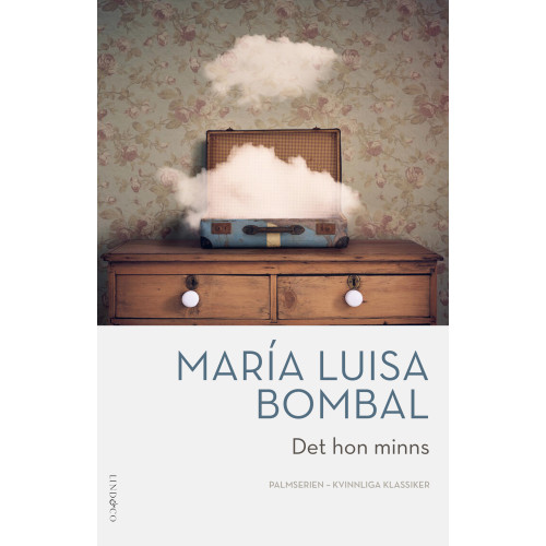 María Luisa Bombal Det hon minns (inbunden)