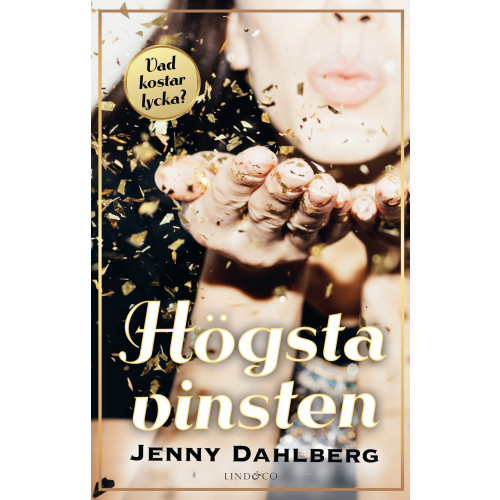 Jenny Dahlberg Högsta vinsten (inbunden)