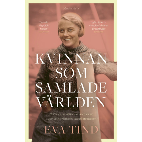 Eva Tind Kvinnan som samlade världen : historien om Marie Hammer (inbunden)