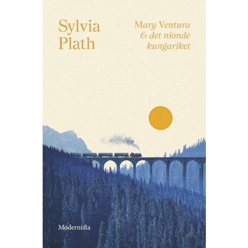 Sylvia Plath Mary Ventura & det nionde kungariket (inbunden)
