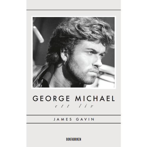 James Gavin George Michael : ett liv (bok, storpocket)