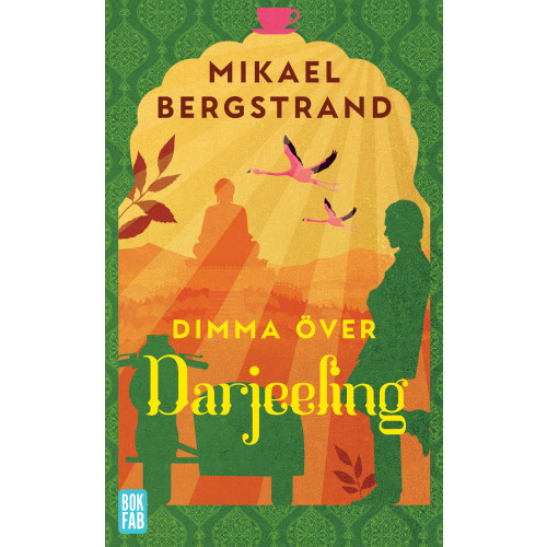 Mikael Bergstrand Dimma över Darjeeling (pocket)