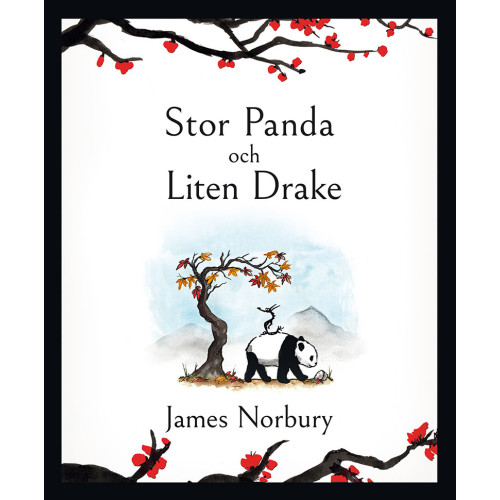 James Norbury Stor panda och liten drake (inbunden)