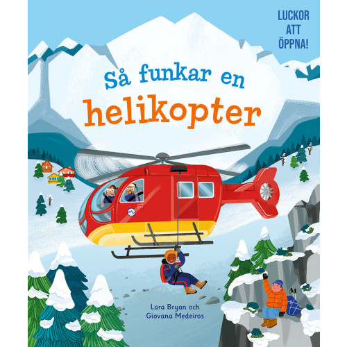Lara Bryan Så funkar en helikopter (bok, board book)
