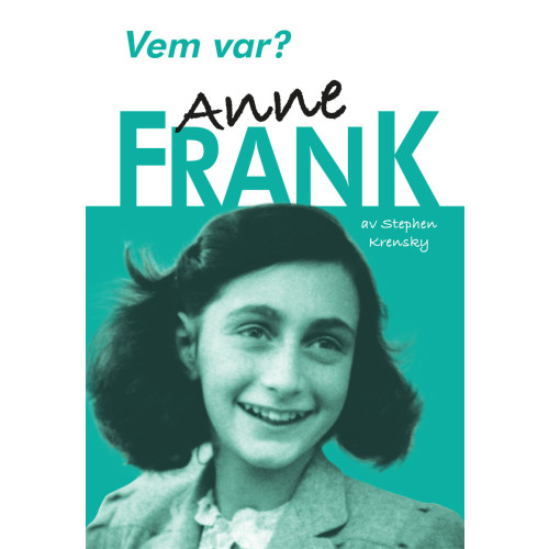Stephen Krensky Vem var? Anne Frank (inbunden)