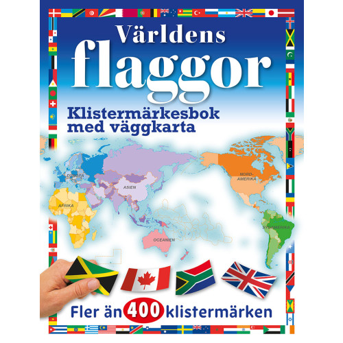 Tukan Förlag Världens flaggor : klistermärkesbok med väggkarta (häftad)