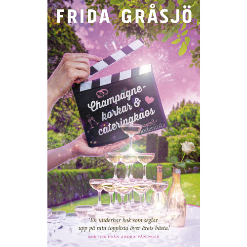 Frida Gråsjö Champagnekorkar och cateringkaos (pocket)