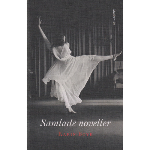 Karin Boye Samlade noveller (inbunden)