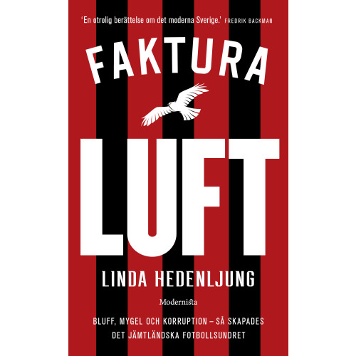 Linda Hedenljung Faktura luft : Bluff, mygel och korruption (pocket)