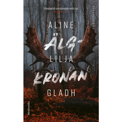 Aline Lilja Gladh Älgkronan (pocket)