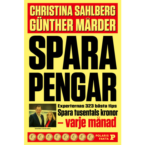 Günther Mårder Spara pengar : experternas 323 bästa tips (bok, danskt band)