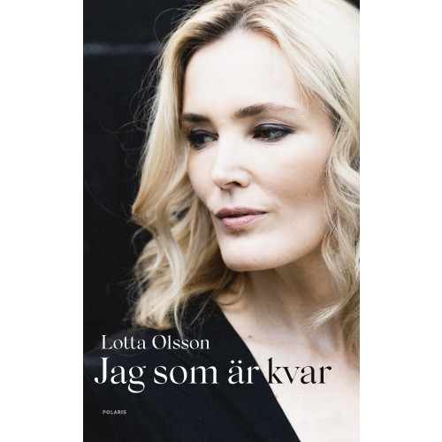 Lotta Olsson Jag som är kvar (inbunden)