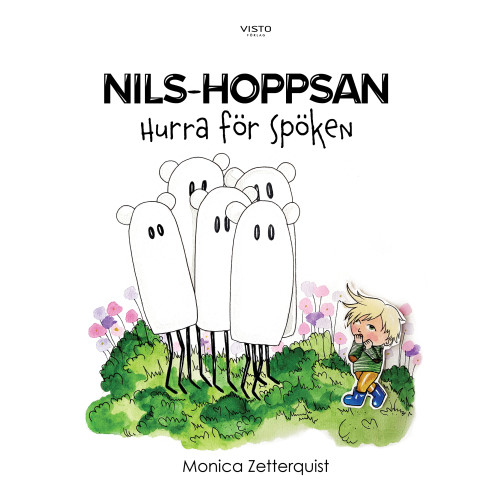 Monica Zetterquist Nils-Hoppsan : Hurra för spöken (inbunden)