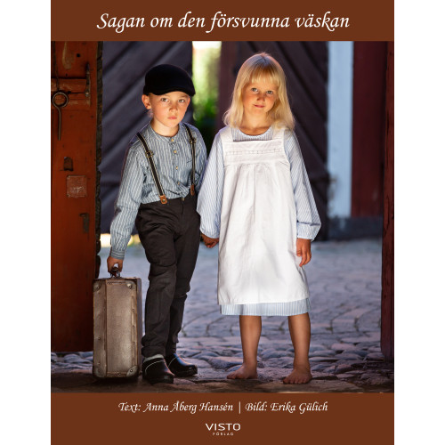 Anna Åberg Hansén Sagan om den försvunna väskan (bok, kartonnage)