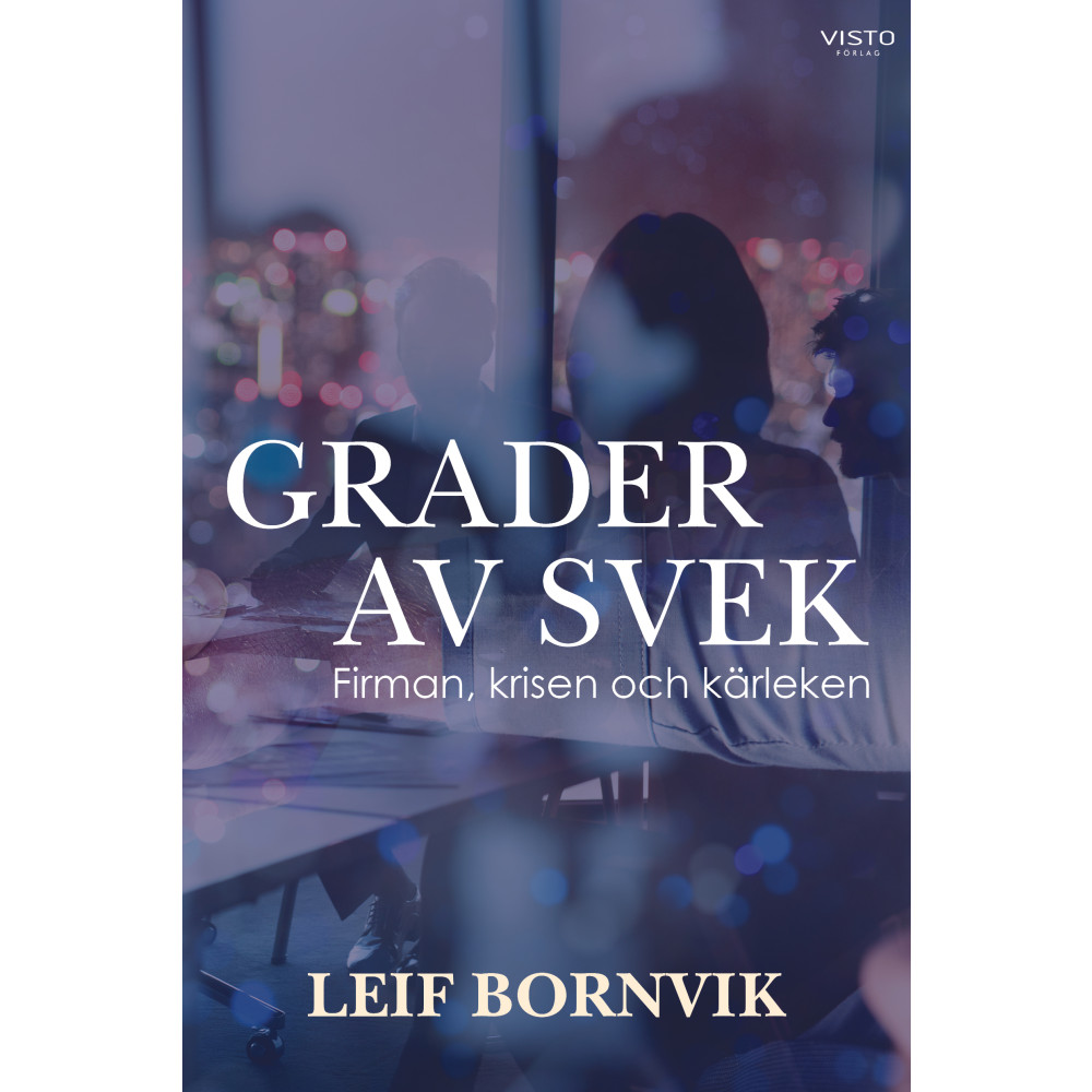 Produktbild för Grader av svek : firman, krisen och kärleken (bok, danskt band)