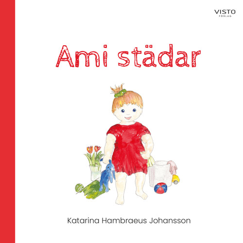 Katarina Hambraeus Johansson Ami städar (inbunden)