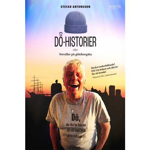 Stefan Antonsson Dö-historier eller noveller på göteborgska (bok, danskt band)