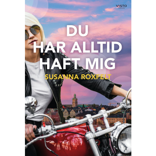 Susanna Roxfelt Du har alltid haft mig (bok, danskt band)