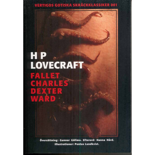 H P Lovecraft Fallet Charles Dexter Ward (häftad)