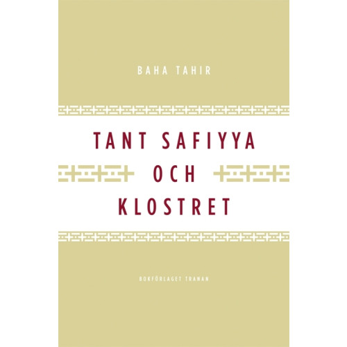 Bokförlaget Tranan Tant Safiyya och klostret (inbunden)