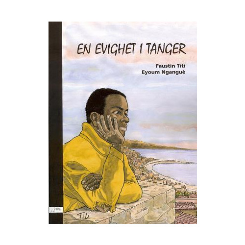 Faustin Titi En evighet i Tanger (häftad)