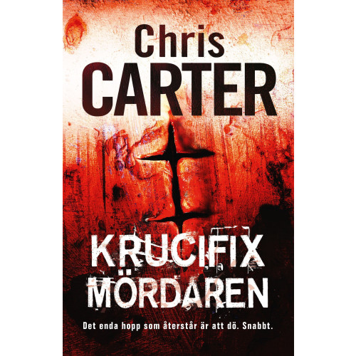 Chris Carter Krucifixmördaren (inbunden)