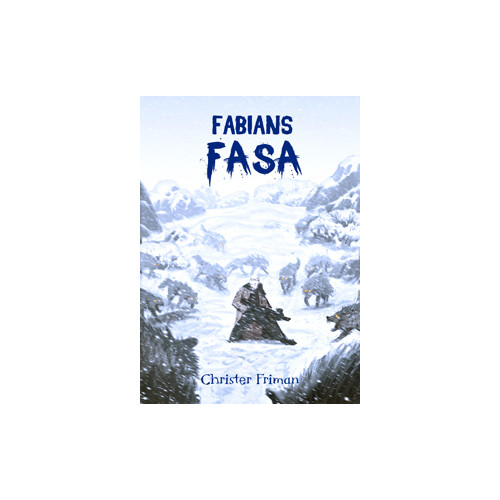 Christer Friman Fabians fasa (inbunden)