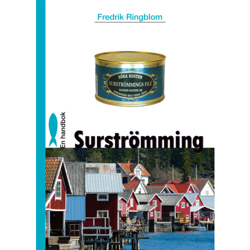 Grenadine Surströmming : en handbok (inbunden)