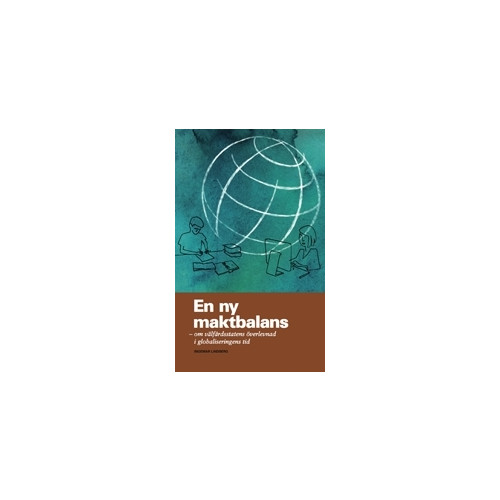 Ingemar Lindberg En ny maktbalans : om välfärdsstatens överlevnad i globaliseringens tid (pocket)