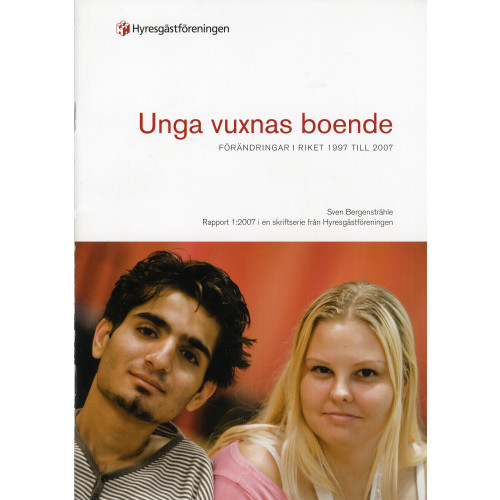 Sven Bergenstråhle Unga vuxnas boende 1997-2007 (häftad)
