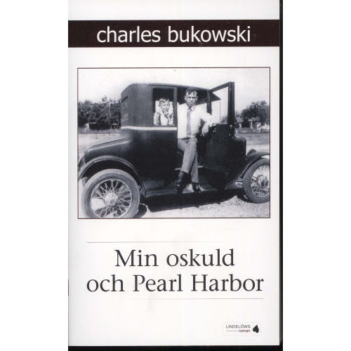 Charles Bukowski Min oskuld och Pearl Harbor (pocket)