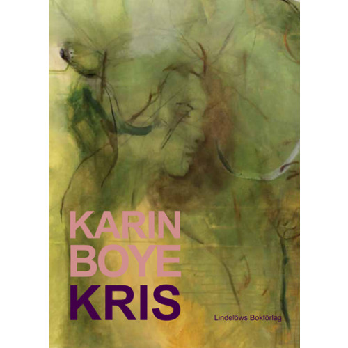 Karin Boye Kris (inbunden)