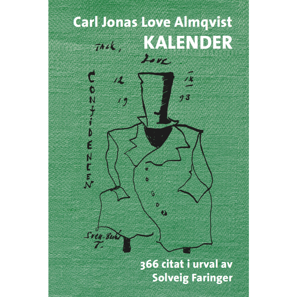 Produktbild för Carl Jonas Love Almqvist kalender : 366 citat i urval av Solveig Faringer (inbunden)