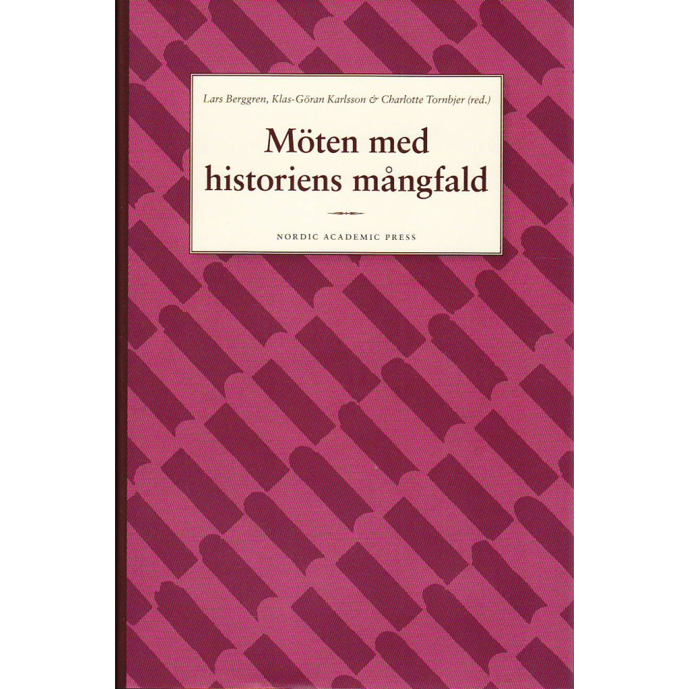 Produktbild för Möten med historiens mångfald (inbunden)