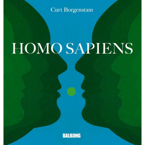 Curt Borgenstam Homo Sapiens (inbunden)
